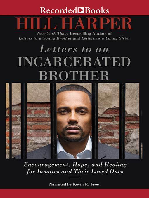 Title details for Letters to an Incarcerated Brother by Hill Harper - Available